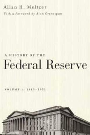 A History of the Federal Reserve, Volume 1: 1913-1951 - Orginal Pdf